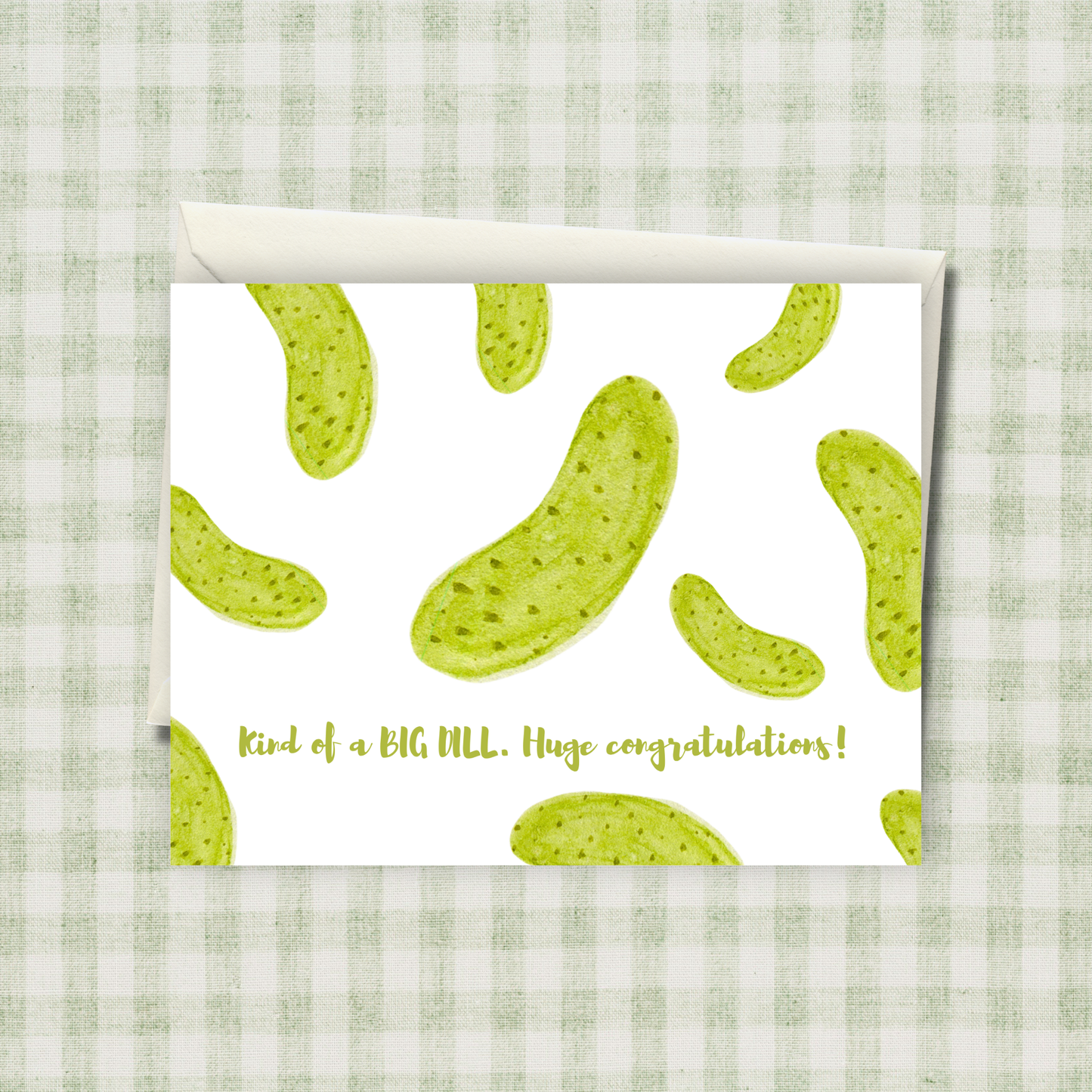Kind of a BIG DILL Congratulations Card